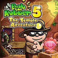 bob_the_robber_5_temple_adventure O'yinlar