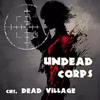 undead_corps_-_dead_village 계략